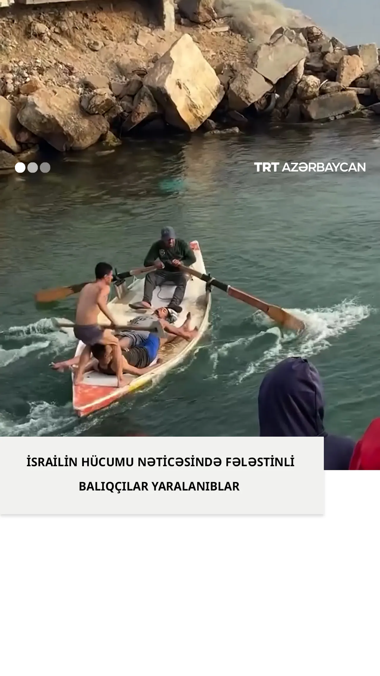 Fələstinli balıqçılar İsrailin hücumu nəticəsində yaralandılar